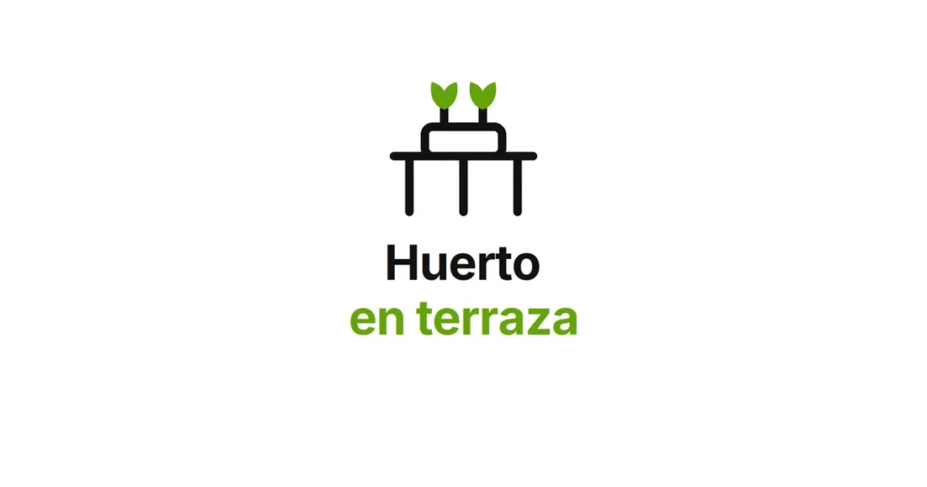 Huerto Terraza